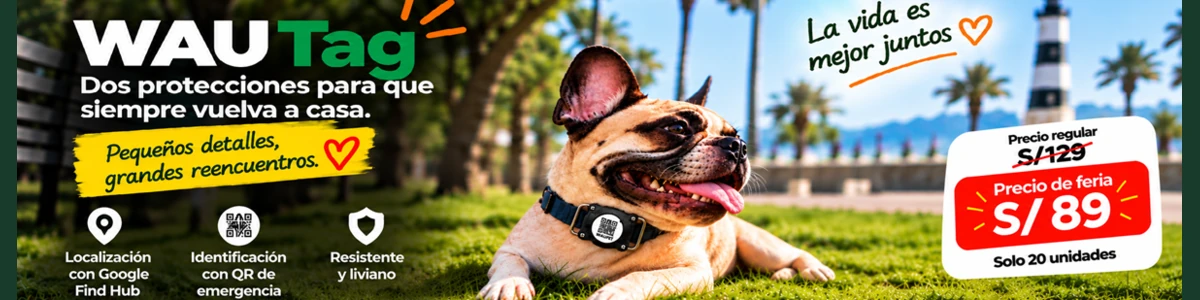 WAU Tag para perros con localización Google Find Hub, QR de emergencia y promoción de feria S/89, limitada a 20 unidades